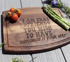 I Am That Friend You Wish To Have SVG Poster - Sarcastic Quote Design SVG