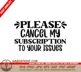 ## Sarcastic Cancel Subscription SVG Design SVG