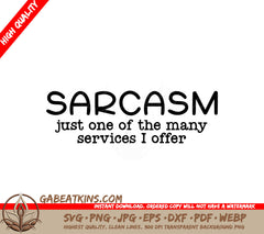 ## Sarcastic Services SVG - Funny Quote for Cricut, Silhouette & More SVG