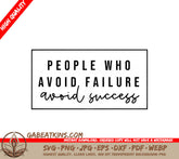 ## Avoid Failure, Embrace Success SVG for Small Business Owners SVG