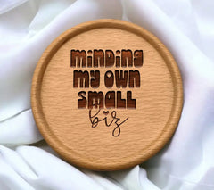 Minding My Own Small Biz SVG Cut File SVG