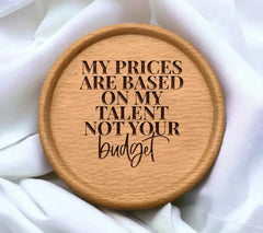 My Talent, Not Your Budget SVG Poster for Small Business Owners SVG
