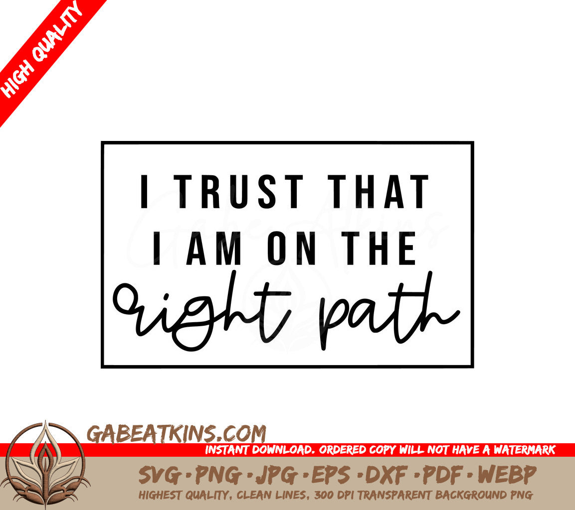 I Trust Im On The Right Path SVG - Motivational Sign for Small Business Owners SVG