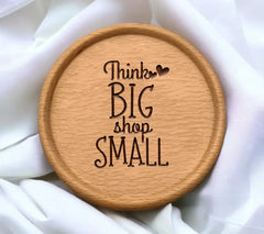 Think Big, Shop Small - SVG for Small Business Owners SVG