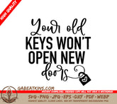 Old Keys Wont Open New Doors SVG - Motivational Quote for Small Business Owners SVG