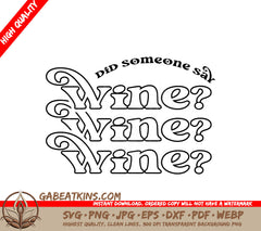 Did Someone Say Wine SVG Tote Bag Design SVG