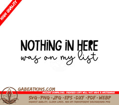 Nothing In Here Was On My List SVG Tote Bag Design SVG