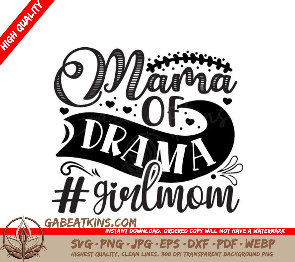 Mama of Drama Girl Mom SVG - Mothers Day Design SVG
