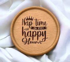 Nap Time is My Happy Hour SVG - Mothers Day Design SVG