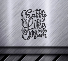 Sassy Mom SVG Cut File - Drawing for Mothers Day SVG