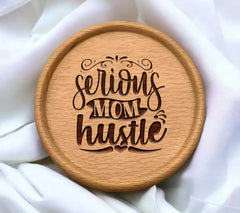 Serious Mom Hustle SVG Design - Mothers Day SVG