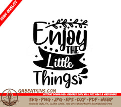 Enjoy the Little Things SVG Design SVG