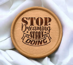 Stop Dreaming Start Doing SVG Design - Motivational Quote SVG