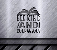 Bee Kind & Courageous Design SVG - School Design SVG