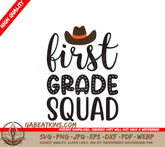 First Grade Squad Cowboy Hat SVG - School Design SVG