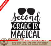 Second Grade is Magical SVG - Sign with Sunglasses SVG