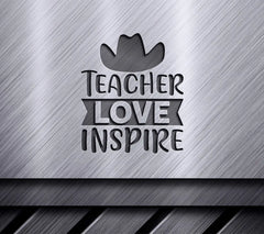 Teacher Love Inspire Cowboy Hat SVG Design SVG