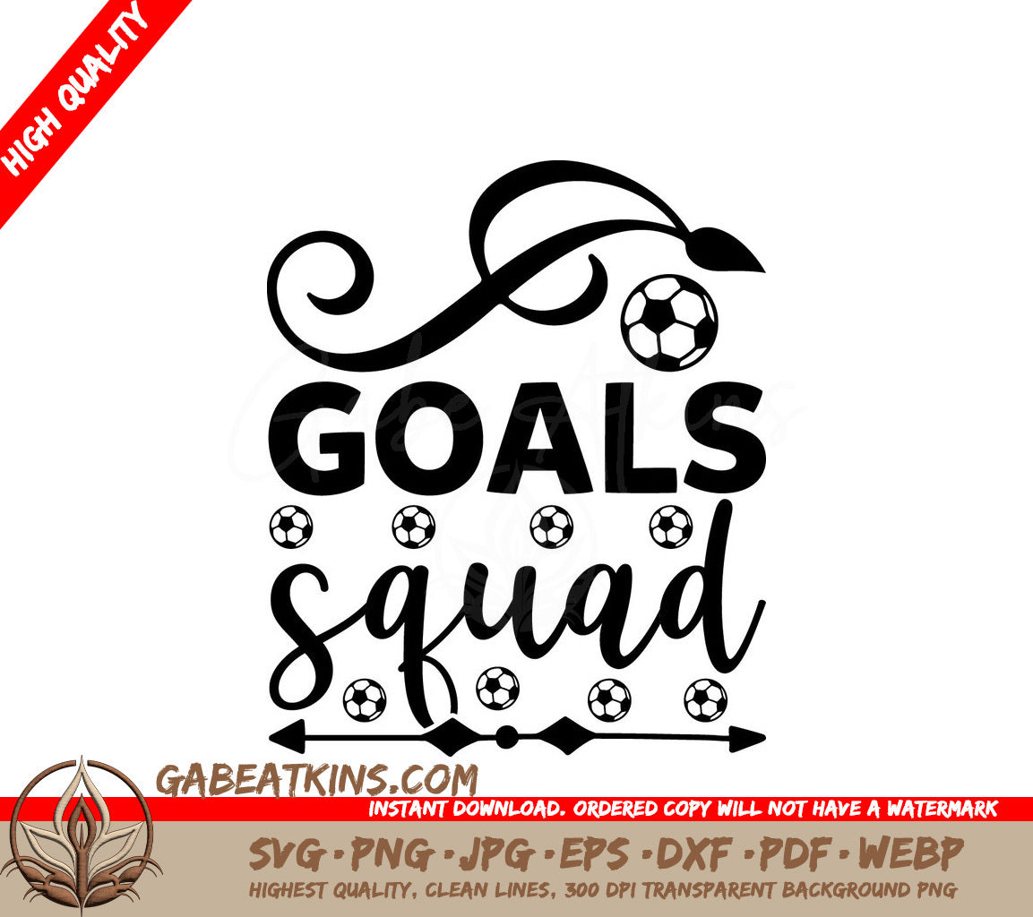 Goals Squad Soccer SVG Design - Huge Sports Team Graphic SVG