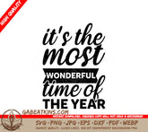 Its the Most Wonderful Time of the Year SVG - Festive Holiday Sign Design SVG