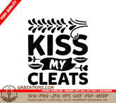 Kiss My Cleats SVG - Sports Poster Design SVG