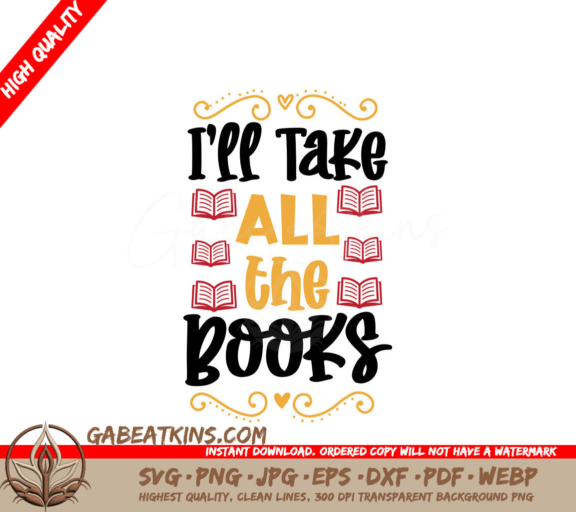 Ill Take All The Books SVG - Huge Spring Porch Sign SVG