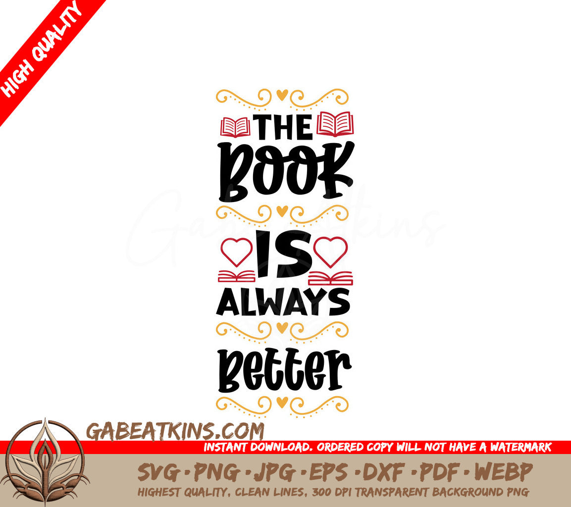 The Book Is Always Better SVG - Huge Spring Porch Sign SVG