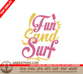 Fun Sand Surf SVG Design - Pink & Yellow Design - Summer Beach Vibes SVG