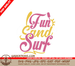 Fun Sand Surf SVG Design - Pink & Yellow Design - Summer Beach Vibes SVG