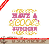 Pink & Yellow Have a Cool Summer SVG Design SVG