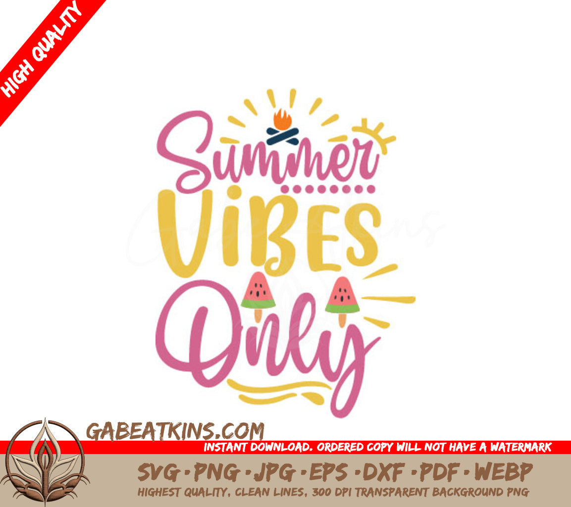 Summer Vibes Only Watermelon Campfire SVG Design SVG