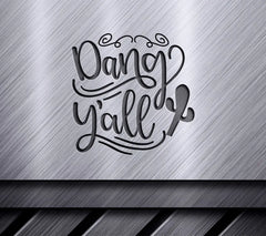 Dandy Yall Western SVG Design SVG