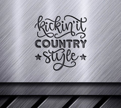 Kickin It Country Style SVG Sign SVG