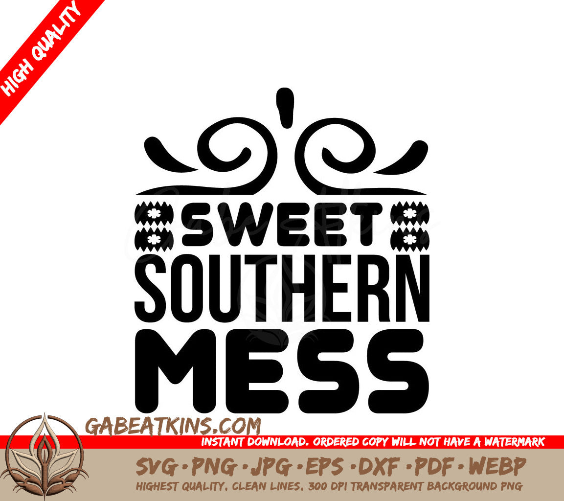 Sweet Southern Mess SVG - Sign Design SVG