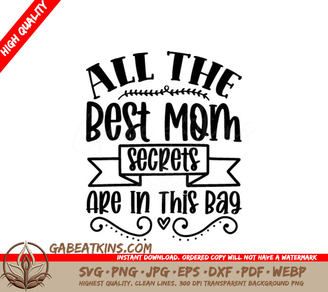 Huge Wine Bag SVG - All The Best Mom Secrets Are In This Bag SVG
