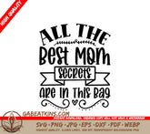 Huge Wine Bag SVG - All The Best Mom Secrets Are In This Bag SVG