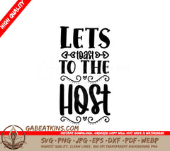 Lets Toast to the Host Wine Bag SVG SVG