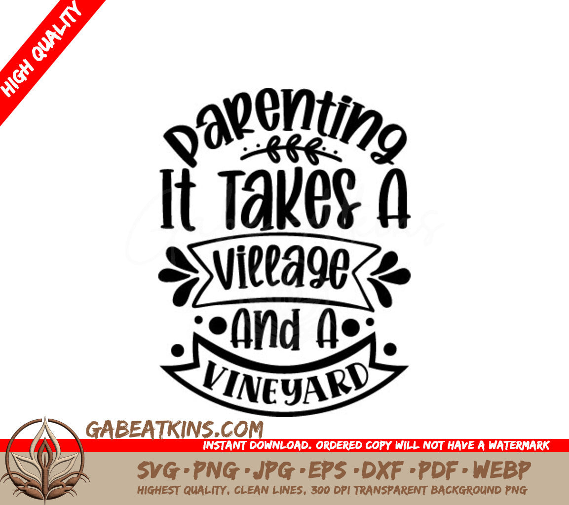 Parenting Takes a Village & a Vineyard SVG - Wine Lover Gift SVG