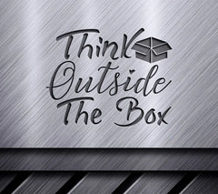 Think Outside The Box SVG Design - SVG
