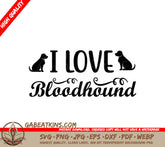 I Love Bloodhound SVG Design SVG