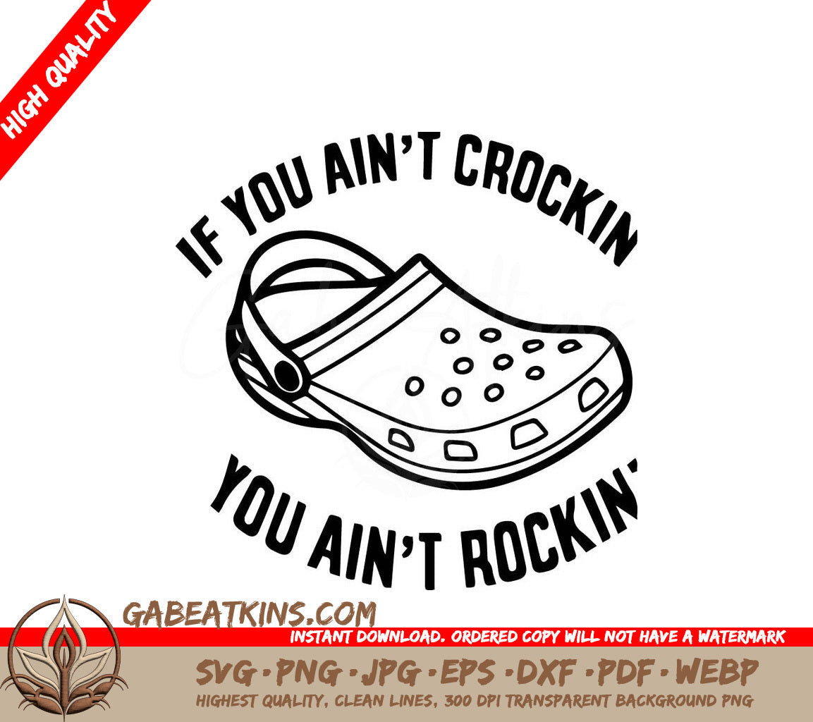 If You Ain 'T Crockin You Ain 'T Rockin SVG - If You Aint Crockin You Aint Rockin SVG SVG