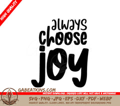 Always Choose Joy SVG Design - Inspirational Quote SVG
