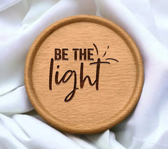 Be The Light SVG Design - Inspirational Design SVG