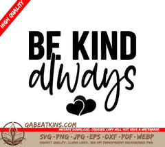 Be Kind Always SVG - Sign with Hearts SVG