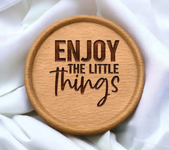 Enjoy the Little Things SVG Sign SVG