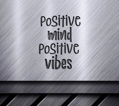 Positive Mind Positive Vibes SVG Design SVG