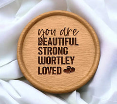 You Are Beautiful Strong Worthily Loved Inspirational SVG Design SVG