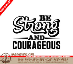 Be Strong & Courageous SVG Design for Jesus T-Shirts SVG