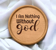 I Am Nothing Without God SVG Design for T-Shirts SVG