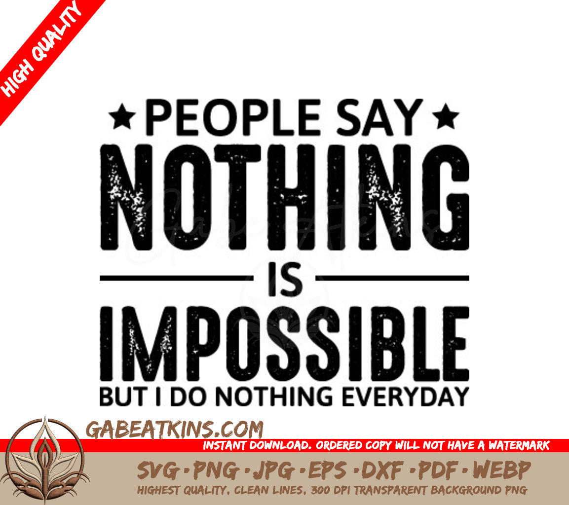 Jesus T-Shirt Design SVG People Say Nothing is Impossible But I Do Nothing Everyday SVG