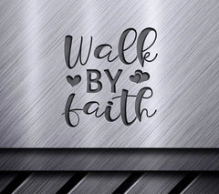 Walk By Faith SVG Design - Sign with Hearts SVG